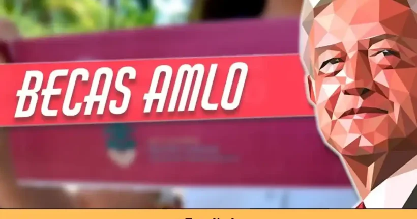 Becas AMLO Fomentando la excelencia académica en México