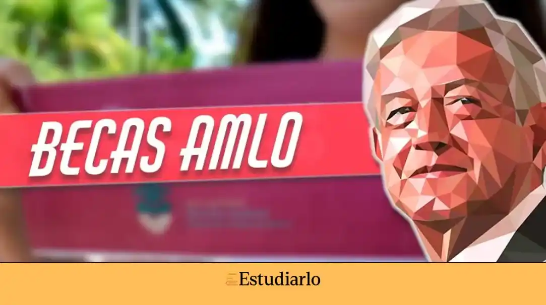Becas AMLO Fomentando la excelencia académica en México