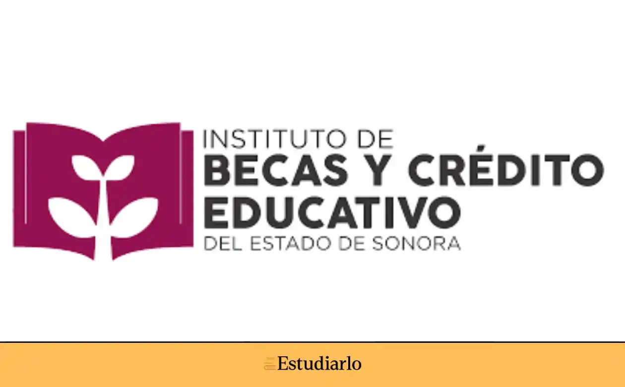 Becas y créditos educativos Sonora Apoyo para tus metas